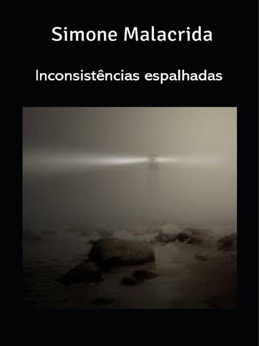 Title details for Inconsistências espalhadas by Simone Malacrida - Available